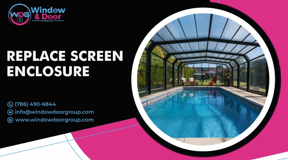 replace screen enclosure