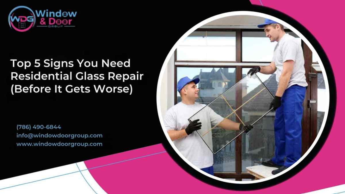 Residential Glass Repair